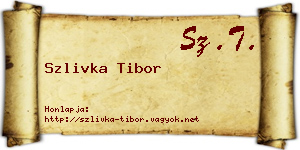 Szlivka Tibor névjegykártya
